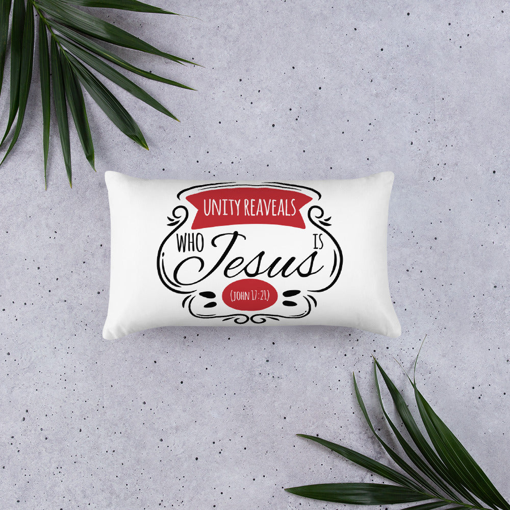 Unity Reveals Who Jesus Is (John 17:21) Pillow