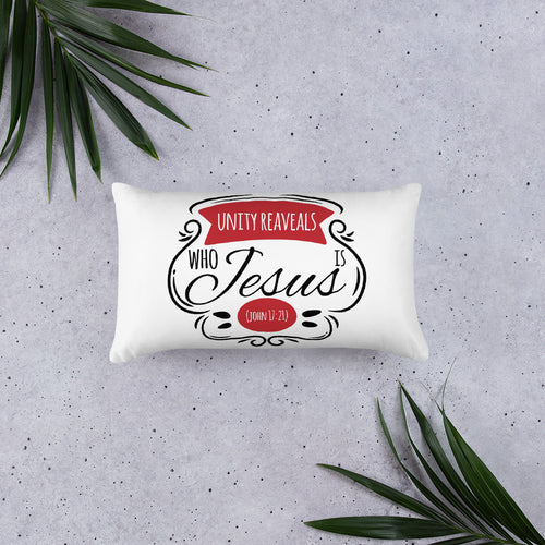Unity Reveals Who Jesus Is (John 17:21) Pillow - Have You Read The Red