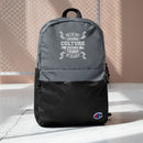 We Do not Change Culture Doing Things In Secret ( Acts 13:47) Champion Backpack - Have You Read The Red