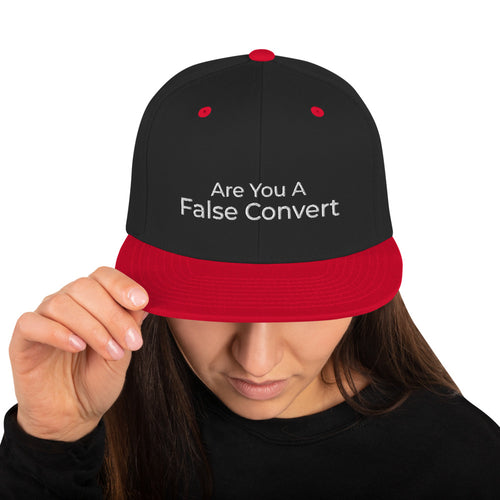 Are You A False Convert Snapback Hat - Have You Read The Red