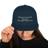We Don't Counsel Demons Snapback Hat