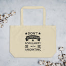 Don't Confuse Popularity With Anointing (Proverbs 16:18) Tote Bag - Have You Read The Red