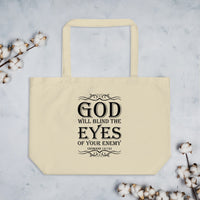 God Will Blind The Eyes Of Your Enemy (Romans 12:19) Tote Bag