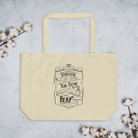 Whatever You Sow You Will Reap (2 Corinthians 9:6) Tote Bag