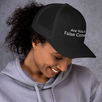 Are You A False Convert Trucker Cap