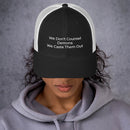 We Don't Counsel Demons Trucker Cap - Have You Read The Red