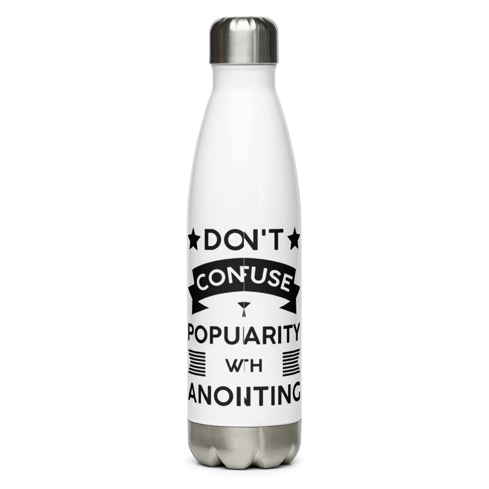 Don't Confuse Popularity With Anointing (Proverbs 16:18) Water Bottle - Have You Read The Red