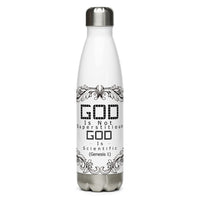 God Is Not Superstitious God Is Scientific (Genesis 1) Water Bottle