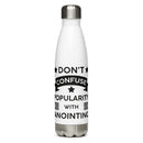 Don't Confuse Popularity With Anointing (Proverbs 16:18) Water Bottle - Have You Read The Red
