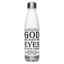 God Will Blind The Eyes Of Your Enemy (Romans 12:19) Water Bottle - Have You Read The Red