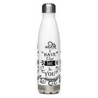 I Have Put Me In You!  "God" (Colossians 1:27) Water Bottle