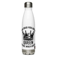 You Said You Are A Queen. Jezebel Was A Queen. (1 Kings 21:25) Water Bottle