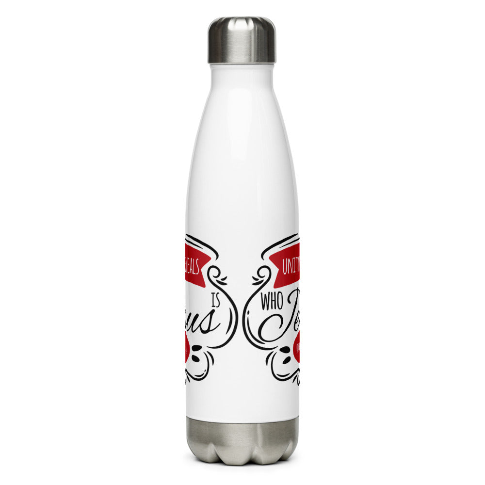 Unity Reveals Who Jesus Is (John 17:21) Water Bottle - Have You Read The Red