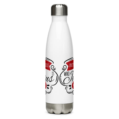 Unity Reveals Who Jesus Is (John 17:21) Water Bottle - Have You Read The Red