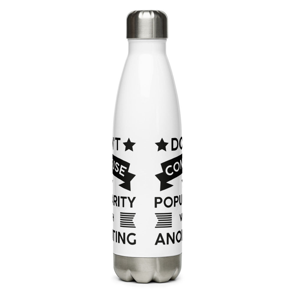 Don't Confuse Popularity With Anointing (Proverbs 16:18) Water Bottle