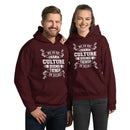 We Do not Change Culture Doing Things In Secret ( Acts 13:47) Hoodie - Have You Read The Red