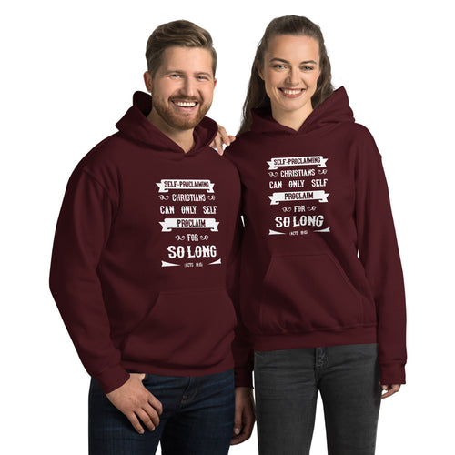 Self-Proclaiming Christians Can Only Self Proclaim For So Long (Acts 19:15) Hoodie - Have You Read The Red