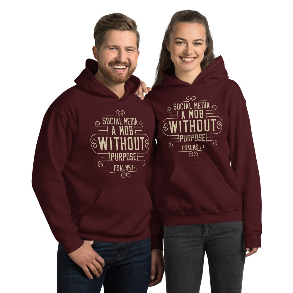 Social Media: A Mob Without A Purpose (Psalms 1:1)  Hoodie - Have You Read The Red