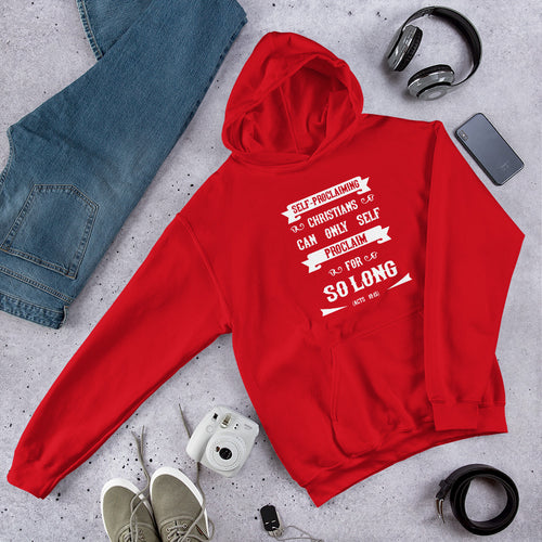 Self-Proclaiming Christians Can Only Self Proclaim For So Long (Acts 19:15) Hoodie - Have You Read The Red