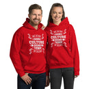 We Do not Change Culture Doing Things In Secret ( Acts 13:47) Hoodie - Have You Read The Red