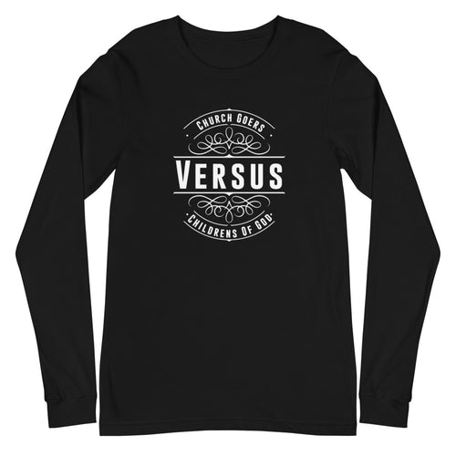 Church Goers vs. Children of God (Genesis 3:15) Long Sleeve Tee - Have You Read The Red