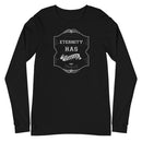 Eternity Has Started (Romans 6:23) Long Sleeve Tee - Have You Read The Red