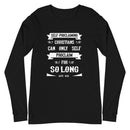 Self-Proclaiming Christians Can Only Self Proclaim For So Long (Acts 19:15) Long Sleeve Tee - Have You Read The Red