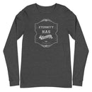 Eternity Has Started (Romans 6:23) Long Sleeve Tee - Have You Read The Red