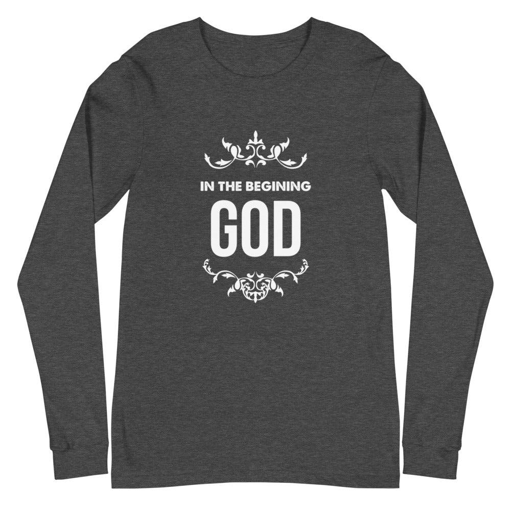 In The Beginning God (Genesis 1:1) Long Sleeve Tee - Have You Read The Red