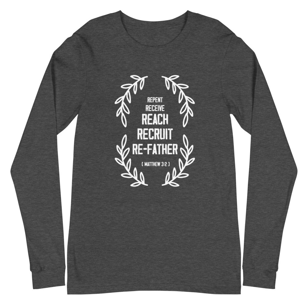 Repent, Receive, Reach, Recruit, ReFather (Matthew 3:2) Long Sleeve Tee - Have You Read The Red