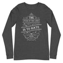 The Fear of The Lord Is To Hate Evil (Proverbs 8:13) Long Sleeve Tee - Have You Read The Red