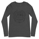 Stop Lying About My Father (1 John 2:4)  Long Sleeve Tee - Have You Read The Red