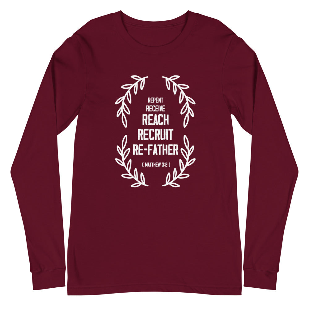 Repent, Receive, Reach, Recruit, ReFather (Matthew 3:2) Long Sleeve Tee - Have You Read The Red