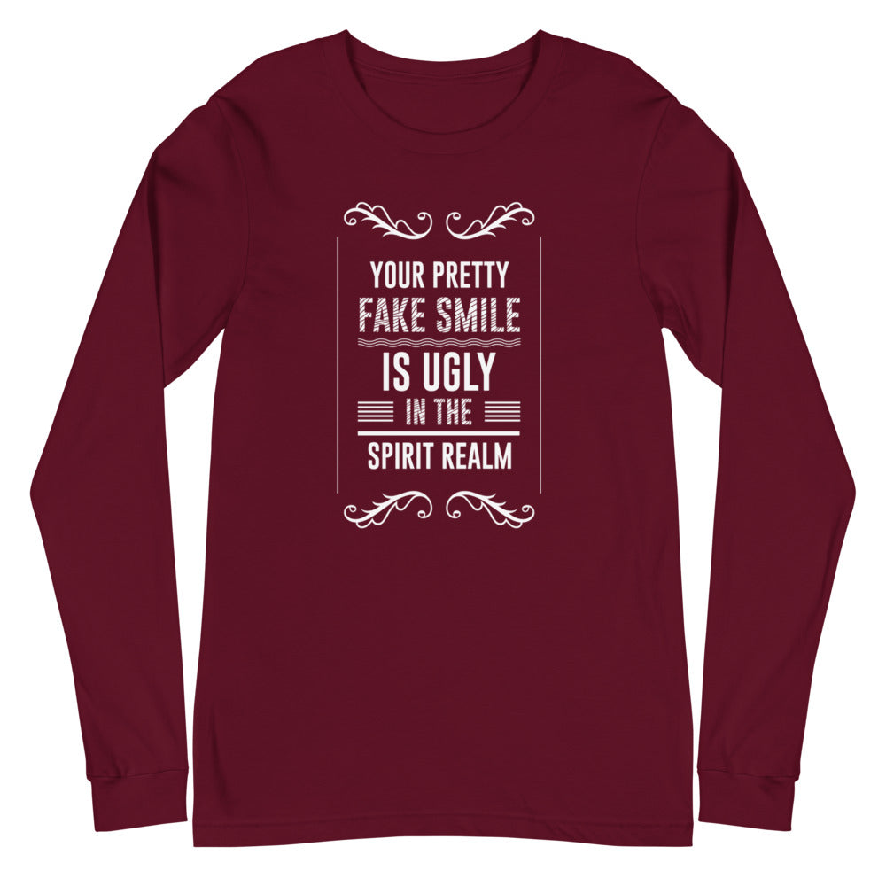 Your Pretty Fake Smile Is Ugly In The Spirit Realm (Matthew 7:15) Long Sleeve Tee - Have You Read The Red