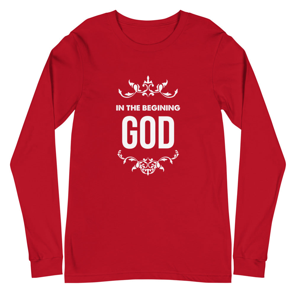 In The Beginning God (Genesis 1:1) Long Sleeve Tee