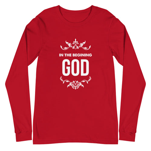 In The Beginning God (Genesis 1:1) Long Sleeve Tee - Have You Read The Red