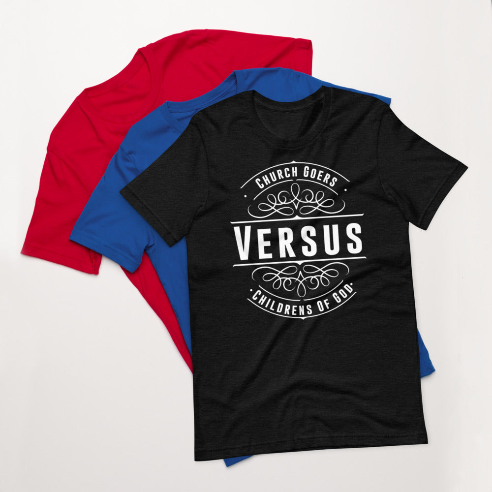 Church Goers vs. Children of God (Genesis 3:15) Unisex T-Shirt