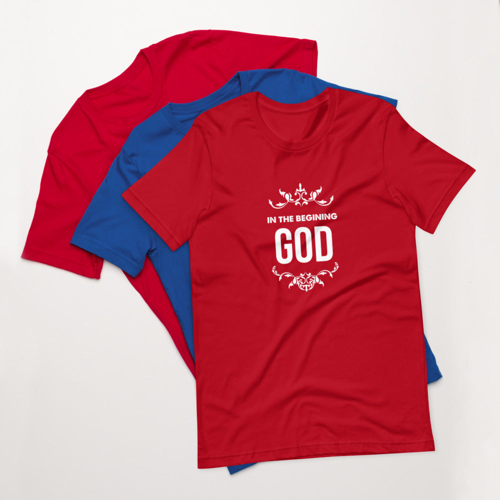 In The Beginning God (Genesis 1:1) Unisex T-Shirt