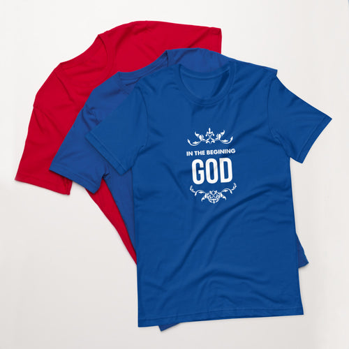 In The Beginning God (Genesis 1:1) Unisex T-Shirt - Have You Read The Red