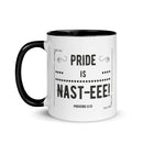 Pride Is Nast-eee! (Proverbs 8:13) Mug - Have You Read The Red