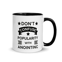 Don't Confuse Popularity With Anointing (Proverbs 16:18) Mug