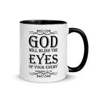 God Will Blind The Eyes Of Your Enemy (Romans 12:19) Mug