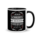 Jesus Christ Is Reigning And So Am I (Revelation 5:10) Mug - Have You Read The Red