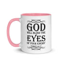 God Will Blind The Eyes Of Your Enemy (Romans 12:19) Mug - Have You Read The Red