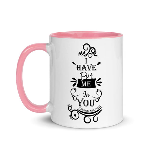 I Have Put Me In You!  "God" (Colossians 1:27) Mug - Have You Read The Red
