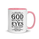 God Will Blind The Eyes Of Your Enemy (Romans 12:19) Mug - Have You Read The Red