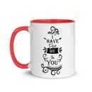 I Have Put Me In You!  "God" (Colossians 1:27) Mug - Have You Read The Red
