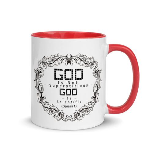God Is Not Superstitious God Is Scientific (Genesis 1) Mug - Have You Read The Red
