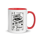 I Cancel That In The Name of Jesus. (Job 22:28) Mug - Have You Read The Red