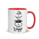 I Have Put Me In You!  "God" (Colossians 1:27) Mug - Have You Read The Red